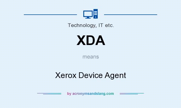 What does XDA mean? It stands for Xerox Device Agent