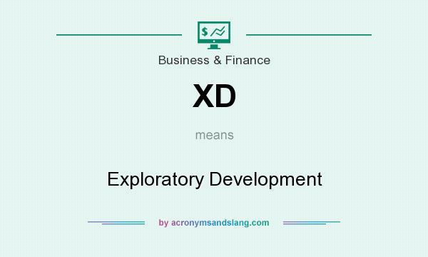 What does XD mean? It stands for Exploratory Development