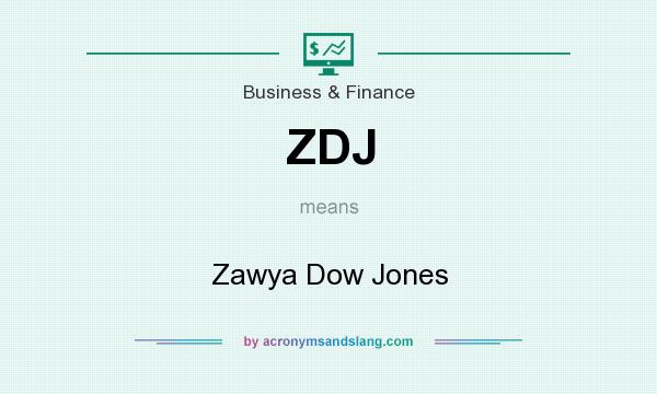 What does ZDJ mean? It stands for Zawya Dow Jones