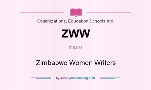 What does ZWW mean? It stands for Zimbabwe Women Writers