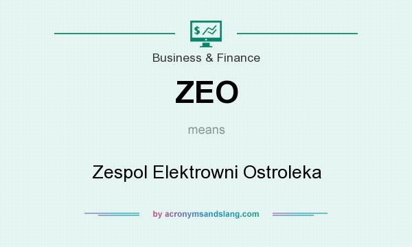 What does ZEO mean? It stands for Zespol Elektrowni Ostroleka