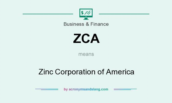 What does ZCA mean? It stands for Zinc Corporation of America