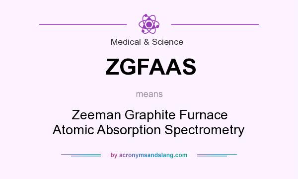 What does ZGFAAS mean? It stands for Zeeman Graphite Furnace Atomic Absorption Spectrometry