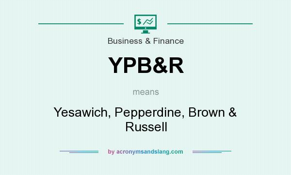 What does YPB&R mean? It stands for Yesawich, Pepperdine, Brown & Russell