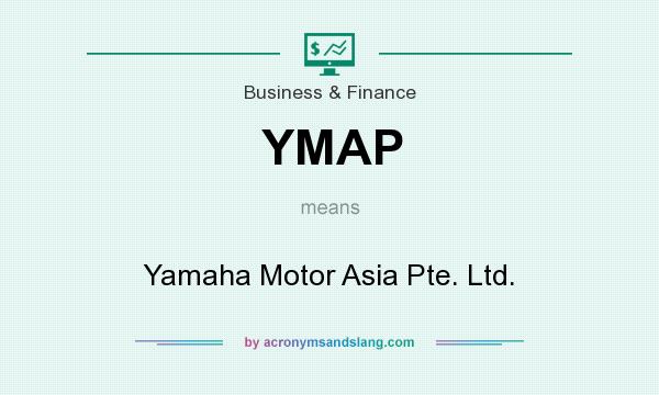 What does YMAP mean? It stands for Yamaha Motor Asia Pte. Ltd.