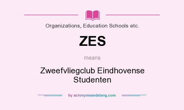 What does ZES mean? It stands for Zweefvliegclub Eindhovense Studenten