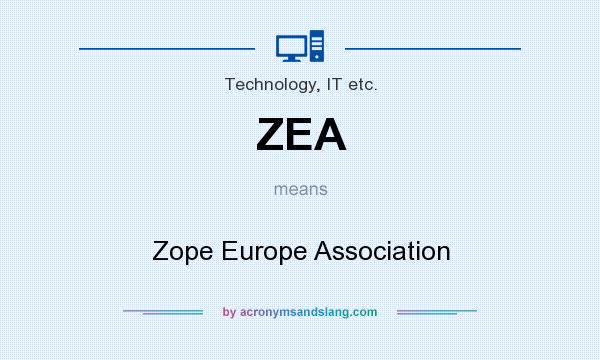 What does ZEA mean? It stands for Zope Europe Association