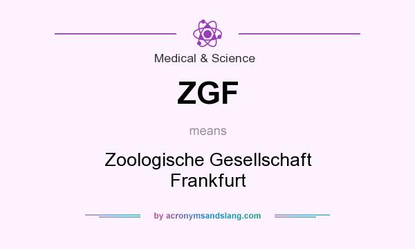 What does ZGF mean? It stands for Zoologische Gesellschaft Frankfurt