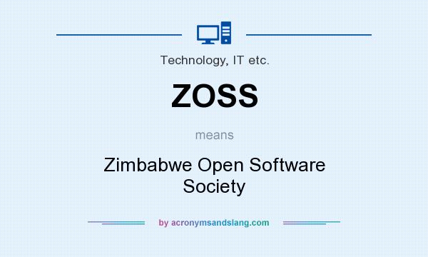 What does ZOSS mean? It stands for Zimbabwe Open Software Society
