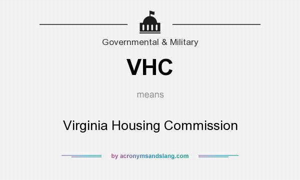 What does VHC mean? It stands for Virginia Housing Commission