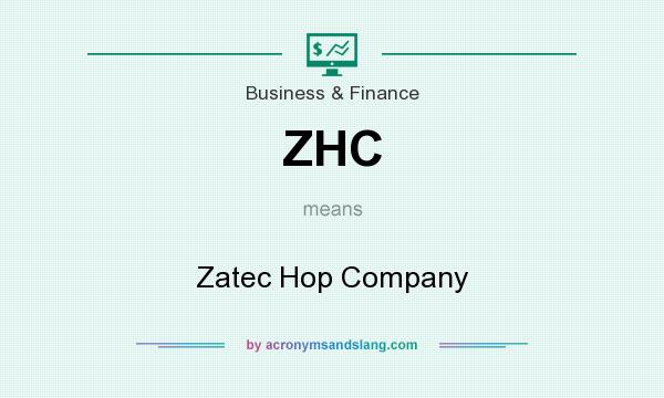 What does ZHC mean? It stands for Zatec Hop Company
