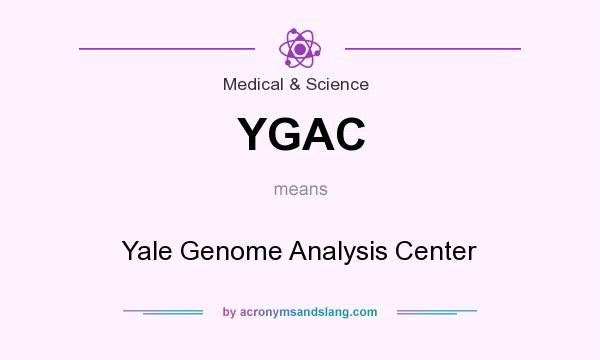 What does YGAC mean? It stands for Yale Genome Analysis Center