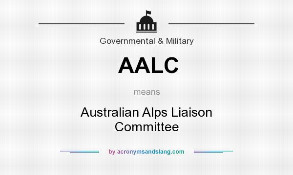 What does AALC mean? It stands for Australian Alps Liaison Committee