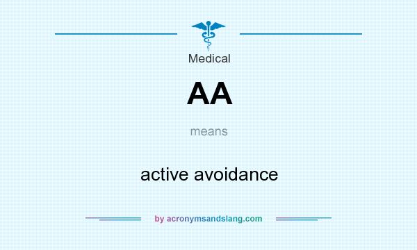 What does AA mean? It stands for active avoidance