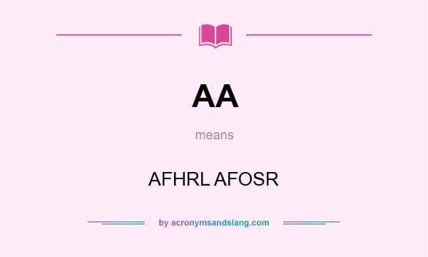 What does AA mean? It stands for AFHRL AFOSR