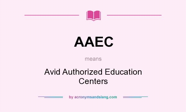 What does AAEC mean? It stands for Avid Authorized Education Centers