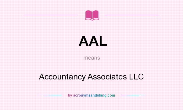 What does AAL mean? It stands for Accountancy Associates LLC