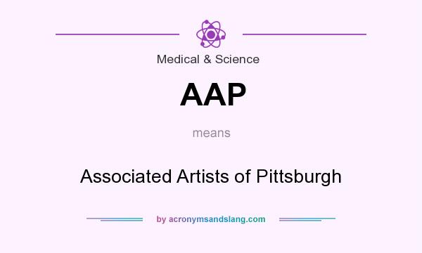 What does AAP mean? It stands for Associated Artists of Pittsburgh