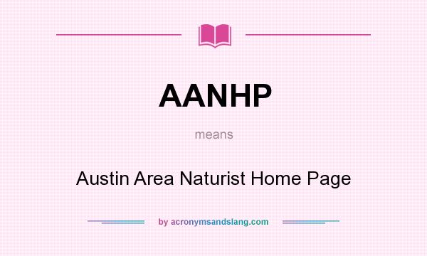 What does AANHP mean? It stands for Austin Area Naturist Home Page