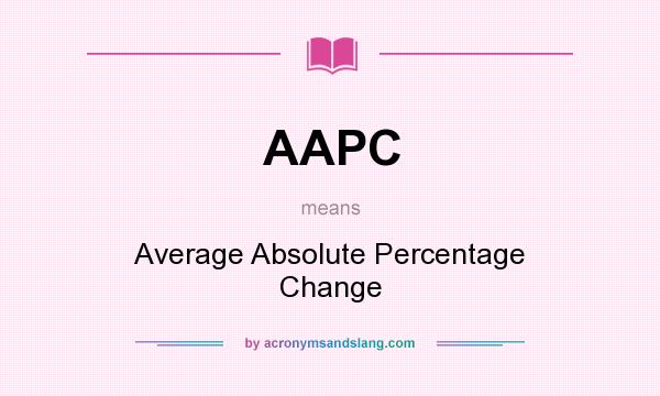 What does AAPC mean? It stands for Average Absolute Percentage Change