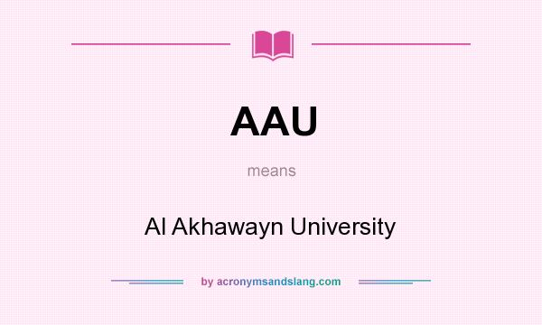 What does AAU mean? It stands for Al Akhawayn University