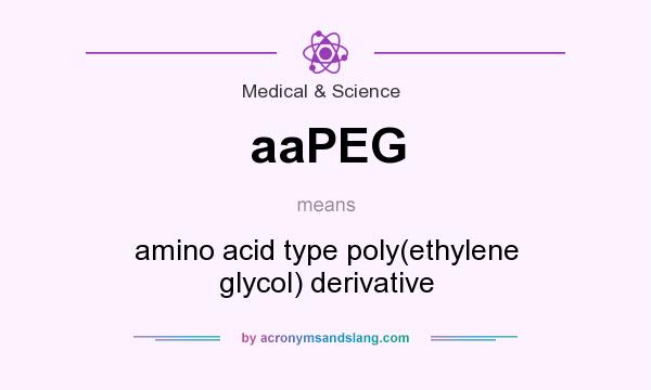 What does aaPEG mean? It stands for amino acid type poly(ethylene glycol) derivative