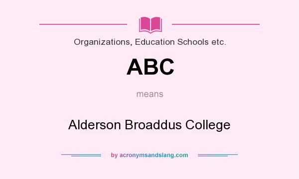 What does ABC mean? It stands for Alderson Broaddus College