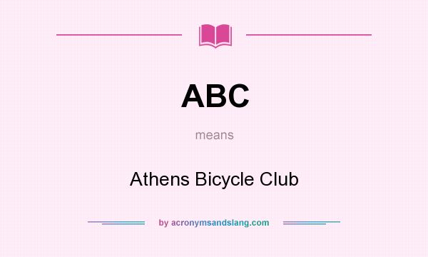 What does ABC mean? It stands for Athens Bicycle Club