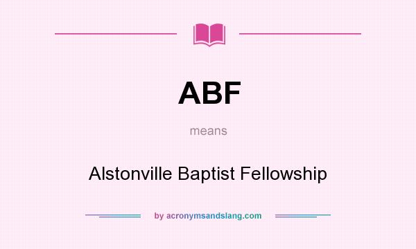 What does ABF mean? It stands for Alstonville Baptist Fellowship