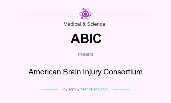 What does ABIC mean? It stands for American Brain Injury Consortium