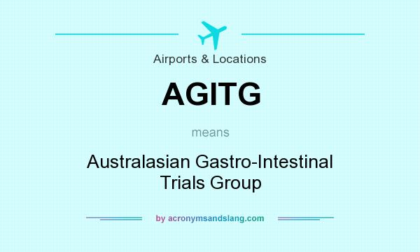 What does AGITG mean? It stands for Australasian Gastro-Intestinal Trials Group