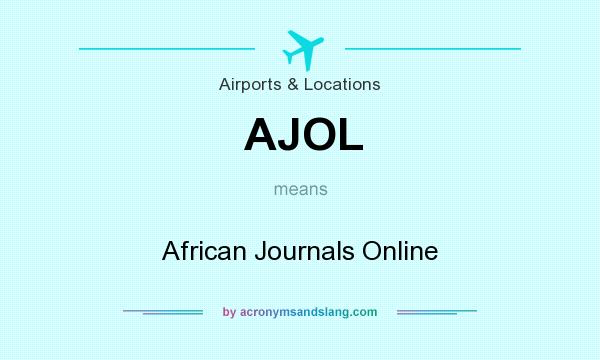 What does AJOL mean? It stands for African Journals Online