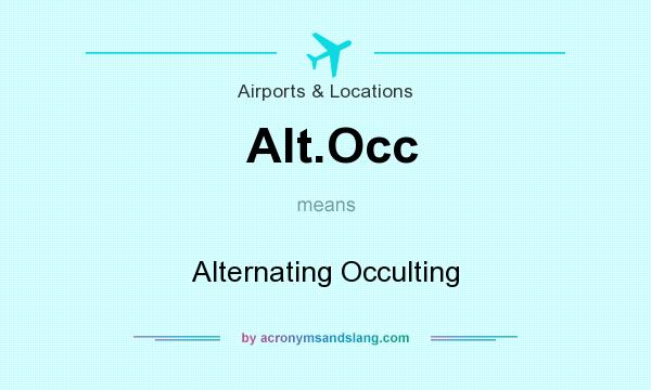 What does Alt.Occ mean? It stands for Alternating Occulting