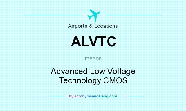 What does ALVTC mean? It stands for Advanced Low Voltage Technology CMOS