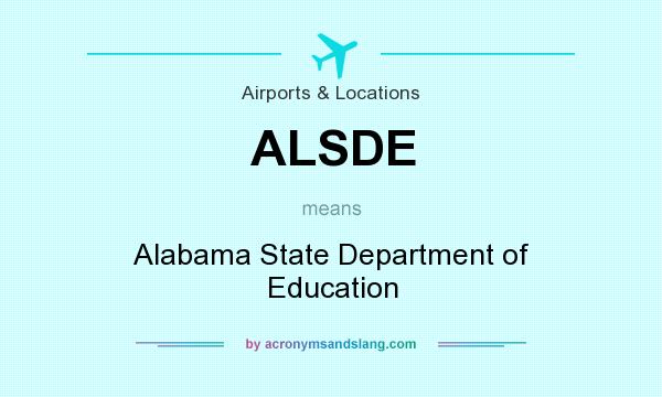 What does ALSDE mean? It stands for Alabama State Department of Education