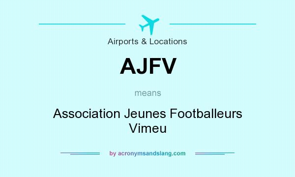 What does AJFV mean? It stands for Association Jeunes Footballeurs Vimeu