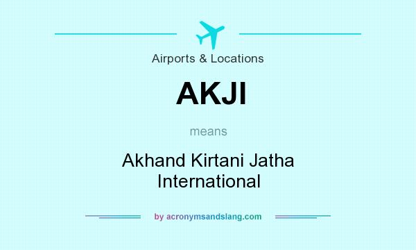 What does AKJI mean? It stands for Akhand Kirtani Jatha International