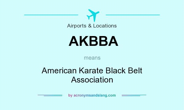 What does AKBBA mean? It stands for American Karate Black Belt Association