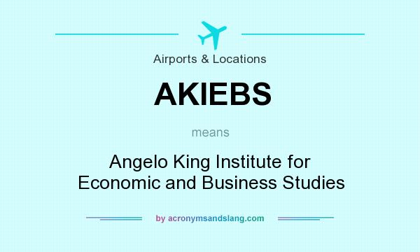 What does AKIEBS mean? It stands for Angelo King Institute for Economic and Business Studies
