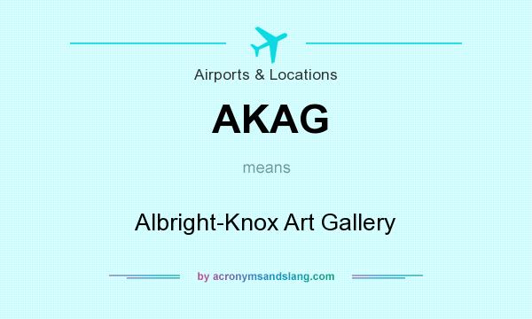 What does AKAG mean? It stands for Albright-Knox Art Gallery