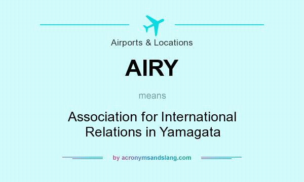 What does AIRY mean? It stands for Association for International Relations in Yamagata