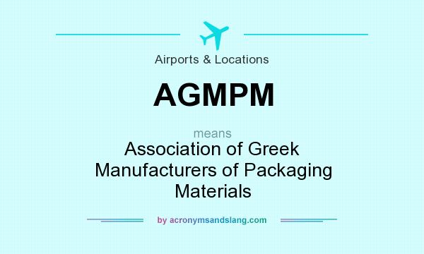 What does AGMPM mean? It stands for Association of Greek Manufacturers of Packaging Materials