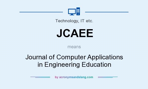 What does JCAEE mean? It stands for Journal of Computer Applications in Engineering Education