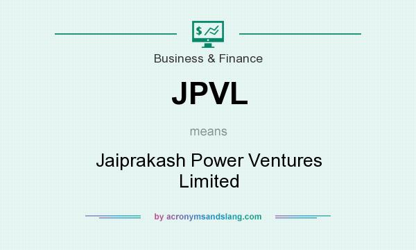 What does JPVL mean? It stands for Jaiprakash Power Ventures Limited
