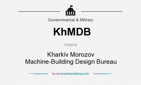 What does KhMDB mean? It stands for Kharkiv Morozov Machine-Building Design Bureau
