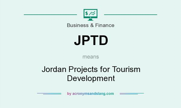 What does JPTD mean? It stands for Jordan Projects for Tourism Development