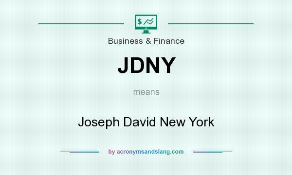 What does JDNY mean? It stands for Joseph David New York