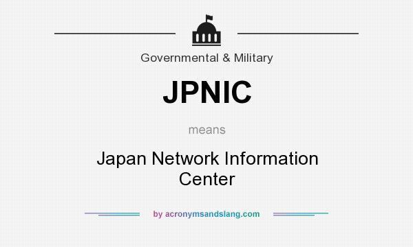 What does JPNIC mean? It stands for Japan Network Information Center