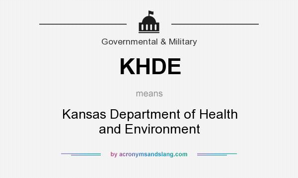 What does KHDE mean? It stands for Kansas Department of Health and Environment