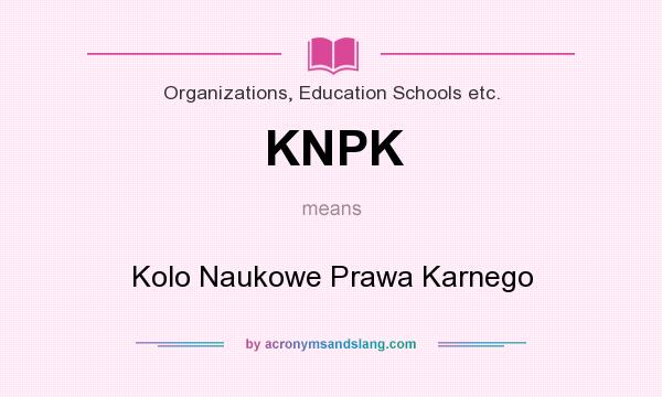 What does KNPK mean? It stands for Kolo Naukowe Prawa Karnego
